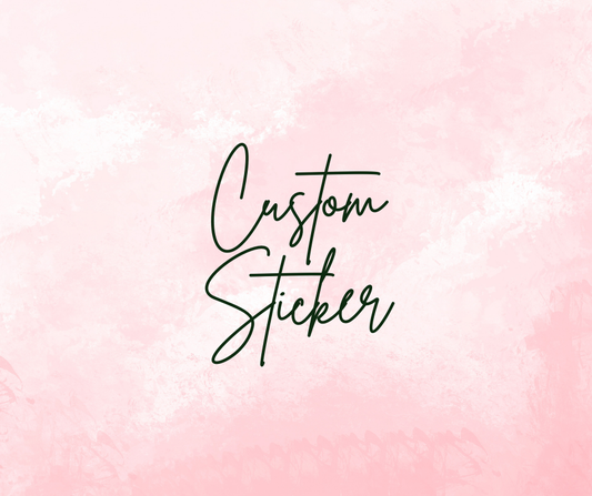 Custom Sticker