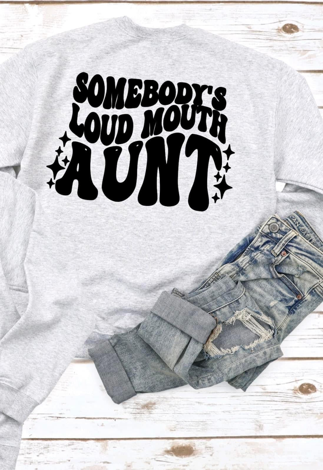 Loud Mouth Aunt